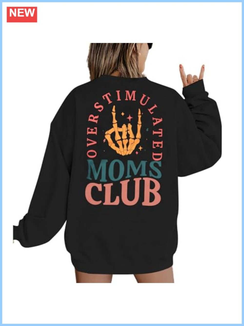 Overstimulated Moms Club Sweatshirt Women Crewneck Mama Pullover Oversized